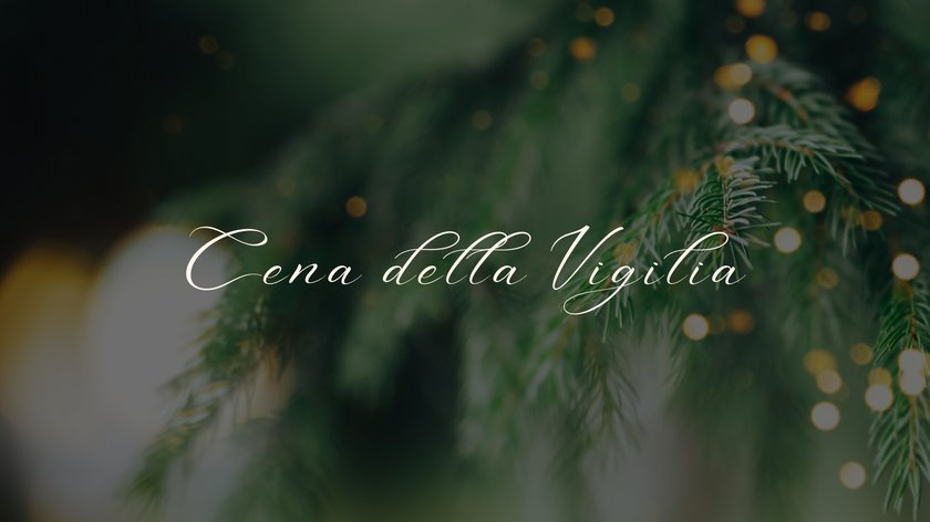CENA DELLA VIGILIA CENA DELLA VIGILIA